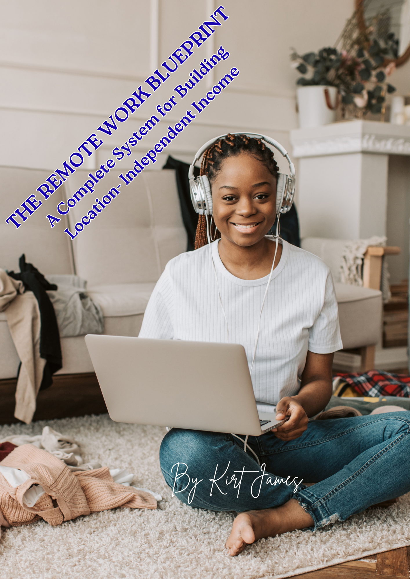 The Remote Work Blueprint (Digital product)